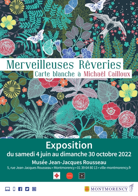 Exposition Merveilleuse Rêveries. Carte blanche à Michaël Cailloux
