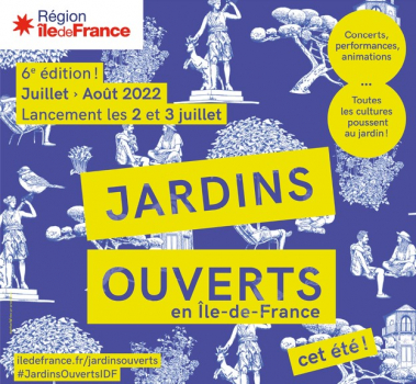 Jardins ouverts en Ile-de-France 2022