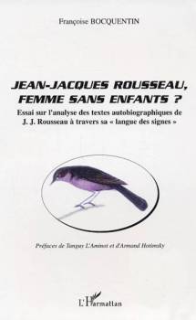 Jean-Jacques Rousseau, femme sans enfant ?