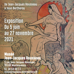 Célébrités & Célébrations Arts, Lettres et Fêtes à Montmorency De Jean-Jacques-Rousseau à Jean Bertheroy. Exposition du 05 juin au 27 novembre 2021
