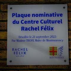 Dévoilement de la plaque nominative du Centre culturel Rachel Félix